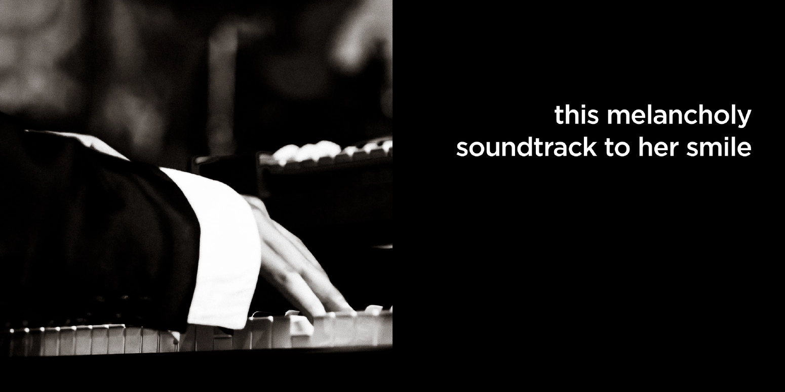 this melancholy soundtrack to her smile