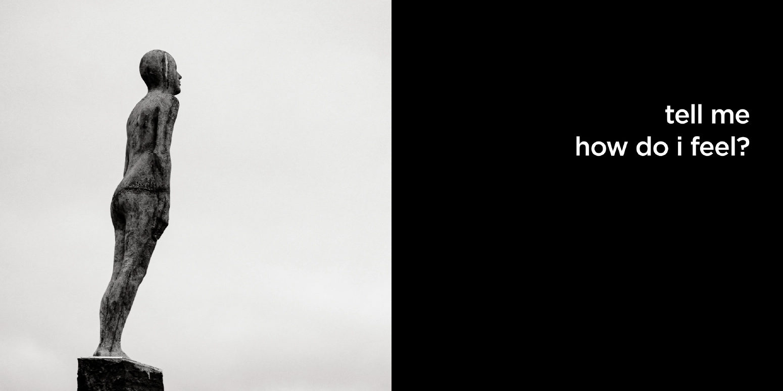 tell me how do i feel?